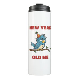 New Year, Old me Thermosbecher