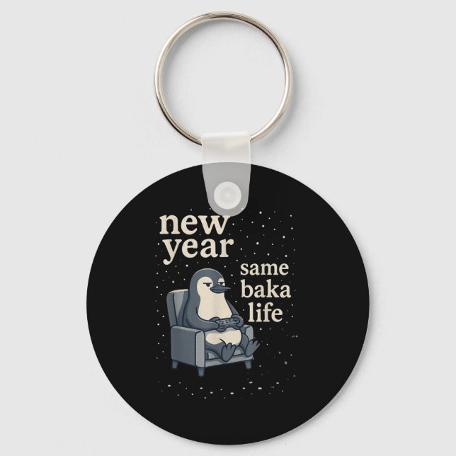 New Year Same Baka Life Penguin Joke Gaming Video  Schlüsselanhänger (Vorderseite)