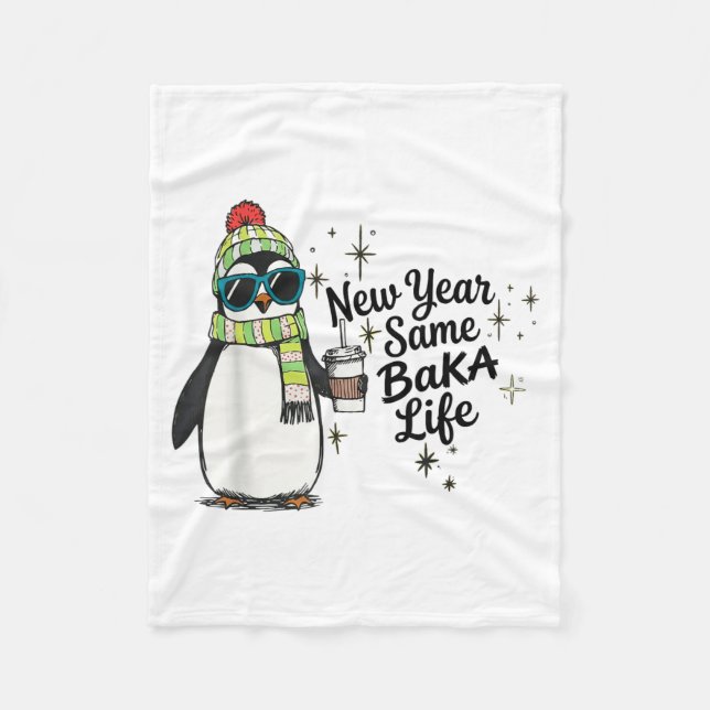 New Year Same Baka Life Penguin Meme Joke  Fleecedecke (Vorderseite)