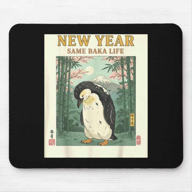New Year Same Baka Life Penguin New Year 2026 Reso Mousepad (Vorne)