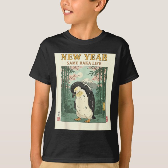 New Year Same Baka Life Penguin New Year 2026 Reso T-Shirt (Vorderseite)