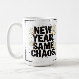 New year same chaos kaffeetasse