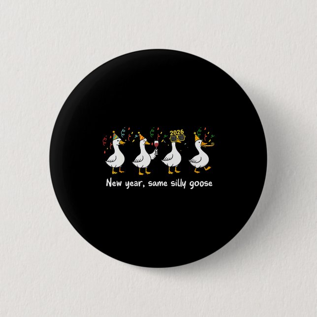 New Year Same Silly Goose Family Matching New Year Button (Vorderseite)
