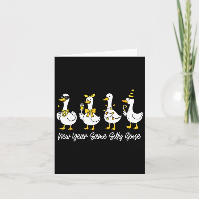 New Year Same Silly Goose Happy New Year 2026 Matc Karte (Vorderseite)