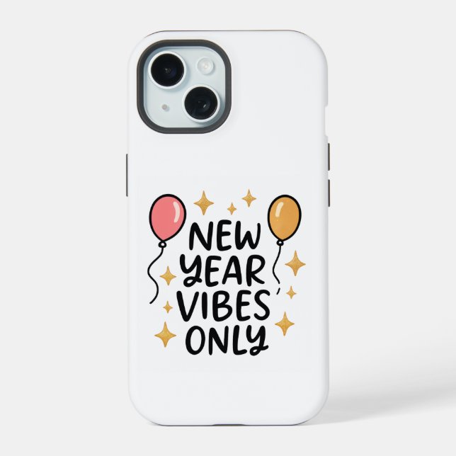 "New Year Vibes Only" iPhone Case iPhone 15 Hülle (Rückseite)