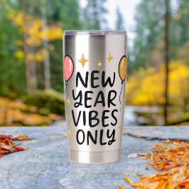 "New Year Vibes Only" Thermobecher