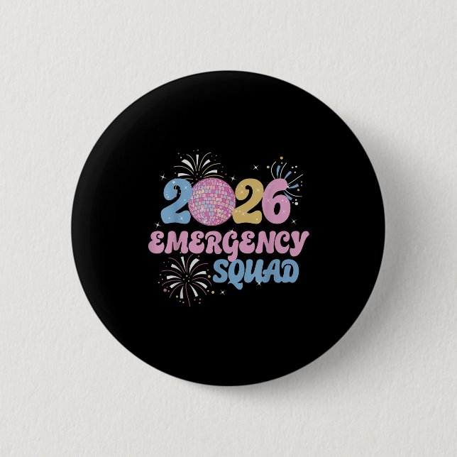 New Years 2026 Eve Emergency Squad Disco Ball Fire Button (Vorderseite)