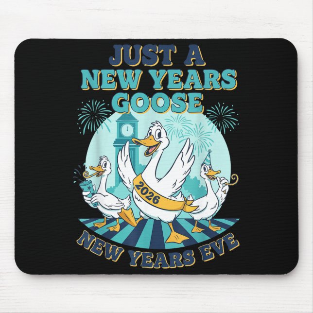 New Years Goose 2026 Celebration Fun  Mousepad (Vorne)