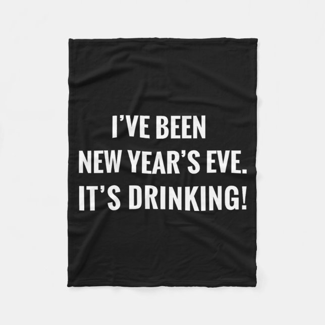 New Year's Party Gift Funny Drinking Tipsy Celebra Fleecedecke (Vorderseite)