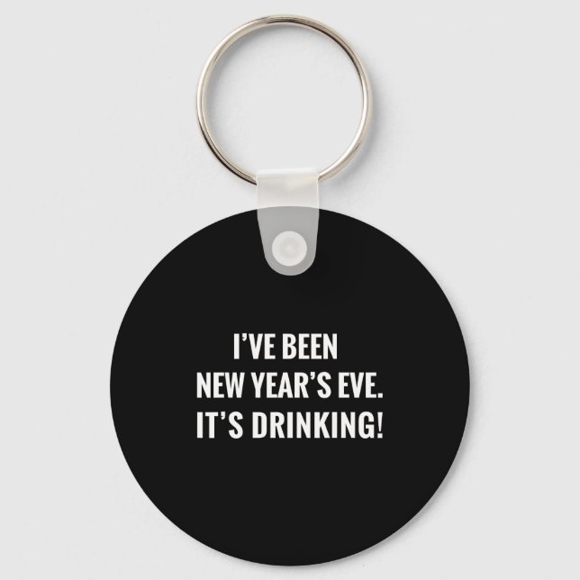 New Year's Party Gift Funny Drinking Tipsy Celebra Schlüsselanhänger (Vorderseite)