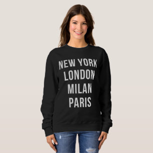 New York London Mailand Paris Sweatshirt