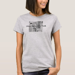 New York New York...... T-Shirt