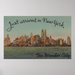 New York, NY - gerade angekommen - die wunderbare Poster