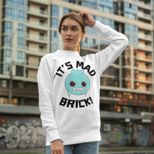 New York Slang   Es ist Mad Brick Spaß T - Shirt