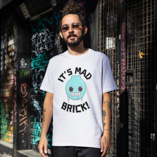 New York Slang | Es ist Mad Brick Spaß T - Shirt (Von Creator hochgeladen)