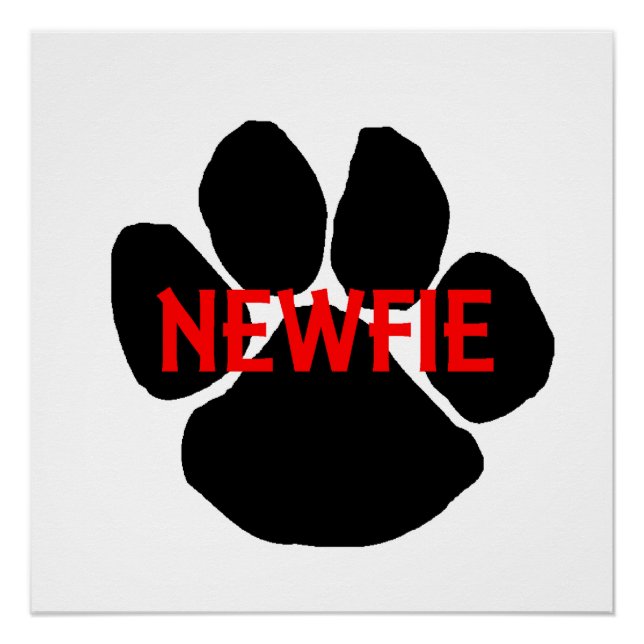 newfie name paw poster (Vorderseite)