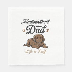 Newfoundland-Vater-Leben ist rau Vintage-Hund-Shir Serviette