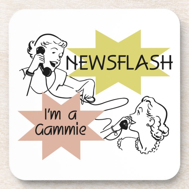 Newsflash Ich bin ein Gammie-Geschenk Untersetzer (Vorderseite)
