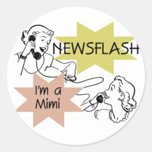 Newsflash Ich bin ein Mimi Tshirts und Geschenke Runder Aufkleber