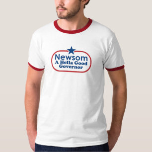 Newsom, ein hella guter Gouverneur T-Shirt