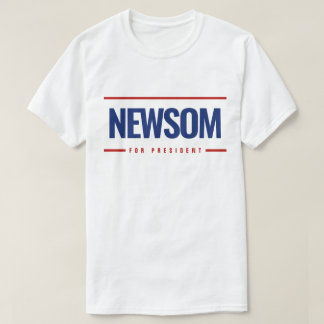 Newsom für Präsident T-Shirt