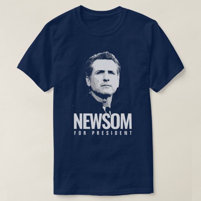 Newsom für Präsident T-Shirt (Design vorne)