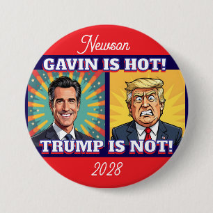 Newsom ist heiß, Trump ist nicht Funny Political Button