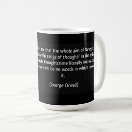 NEWSPEAK UND DIE GEDANKENPOLIZEI (ORWELL) KAFFEETASSE