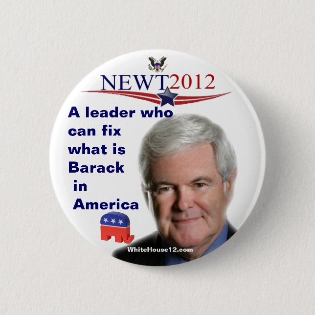 Newt Gingrich..... Festlegung, was Barack ist Button (Vorderseite)