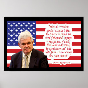 Newt Gingrich Zitat - "Das amerikanische Volk.." Poster