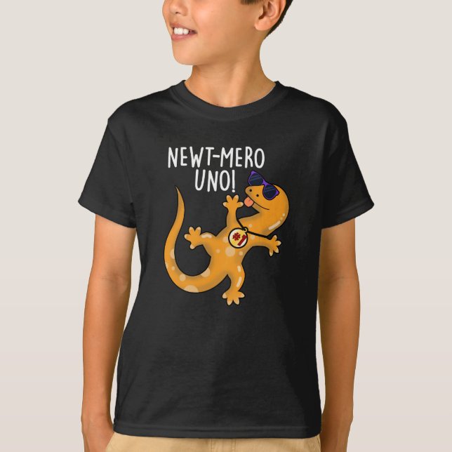 Newt-mero Uno Funny Newt Pun Dark BG T-Shirt (Vorderseite)