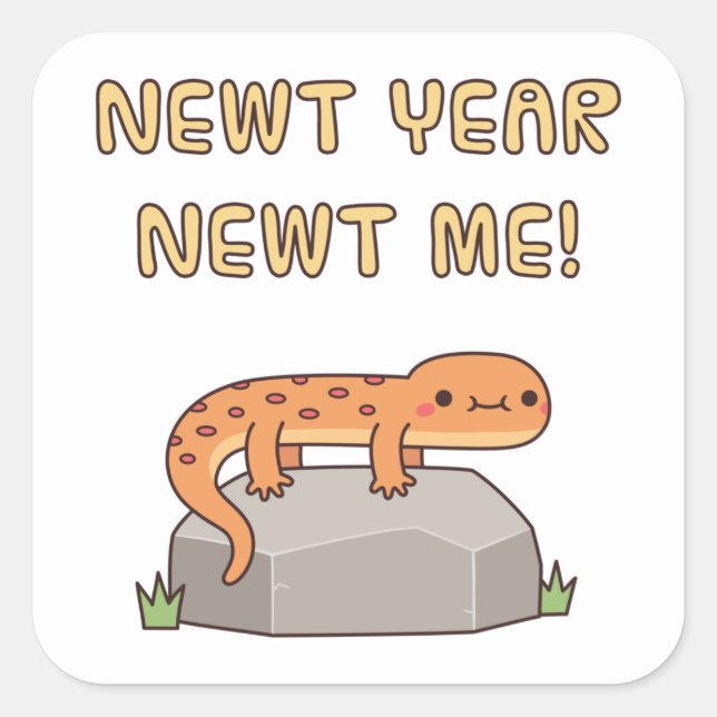 Newt Year Newt Me, Funny New Year Resolutions Quadratischer Aufkleber (Vorderseite)