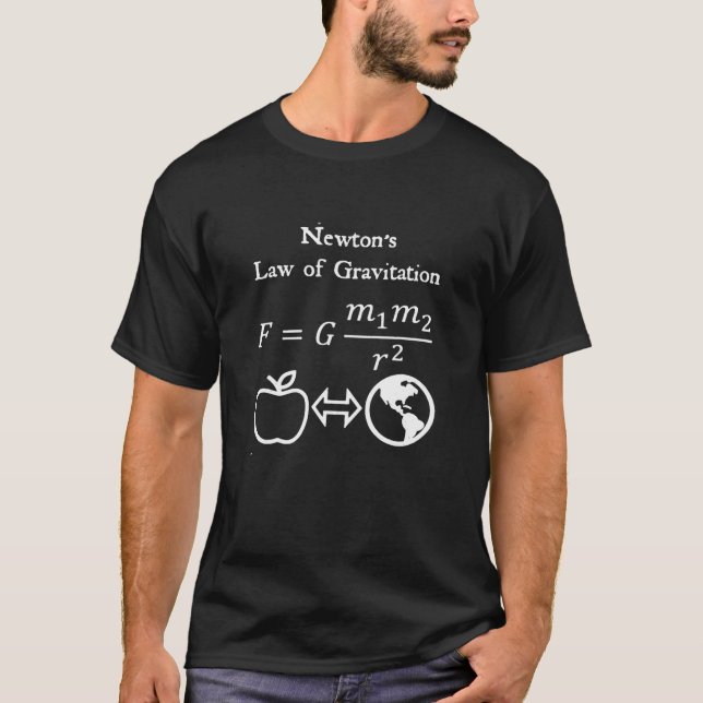 Newton's Law of Gravitation Physics Engineer and S T-Shirt (Vorderseite)
