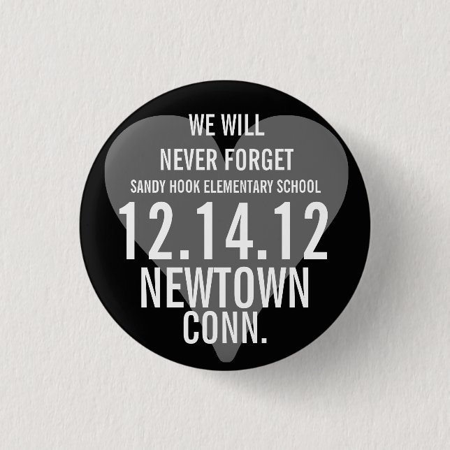 Newtown CT vergessen wir nie Knopf Button (Vorderseite)