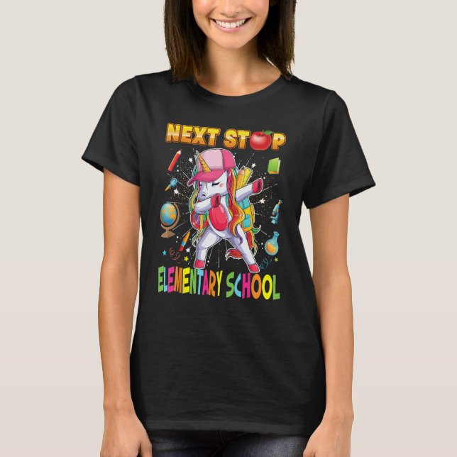 Next Stop Elementary School Dabbing Unicorn Teache T-Shirt (Vorderseite)