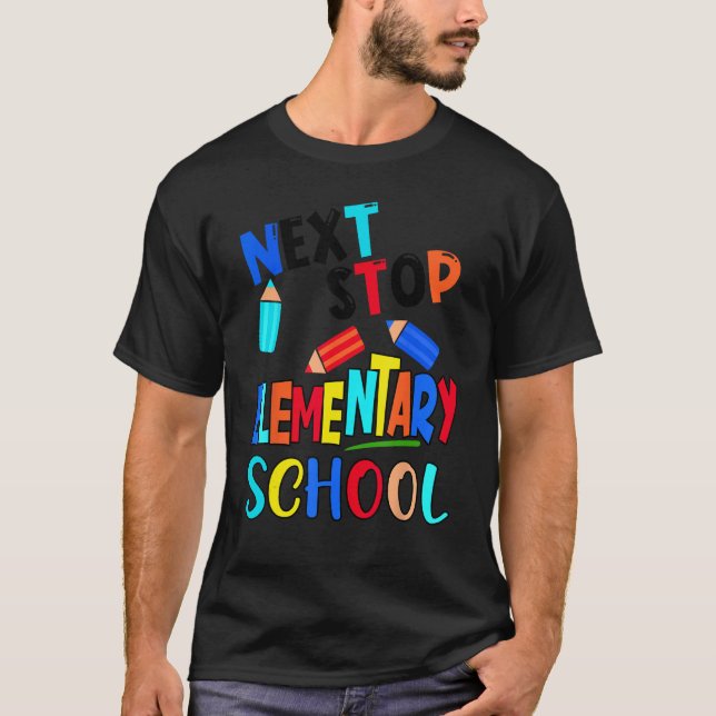 Next Stop Elementary School  Kindergarten Graduati T-Shirt (Vorderseite)