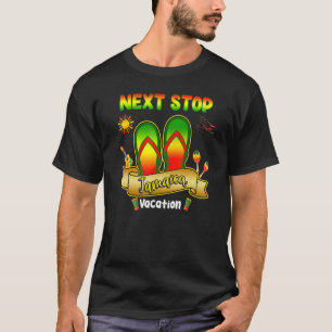 Next Stopp Jamaica Dreh Flop Vacation Travel Group T-Shirt