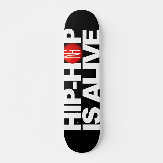 [NHI] Plattform: HIP-HOP IST LEBENDIG Skateboard (Vorne)