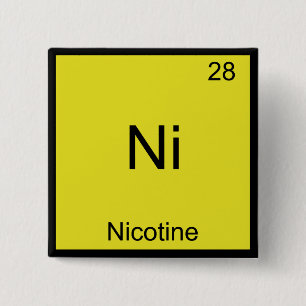 Ni - Nikotin Lustiges Chemie-Element T-Shirt Button