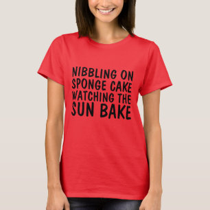 NIBSING ON SPONGE CAKE WATCHEN DER SONNENBECKEN T-Shirt