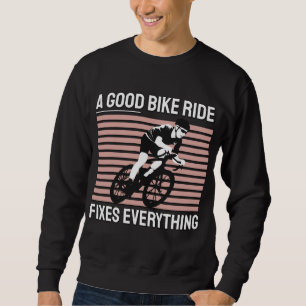 Nice Bike Rider Design - Eine gute Rad-Ride-Korrek Sweatshirt