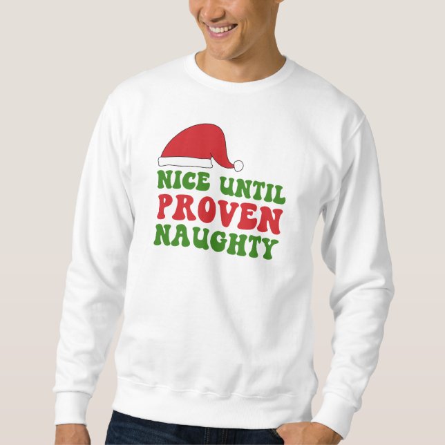 Nice bis erwiesenermaßen unanständige rote Weihnac Sweatshirt (Vorderseite)