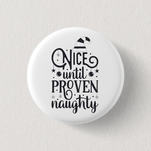 Nice bis Proven Naughty Holiday Button (Vorderseite)