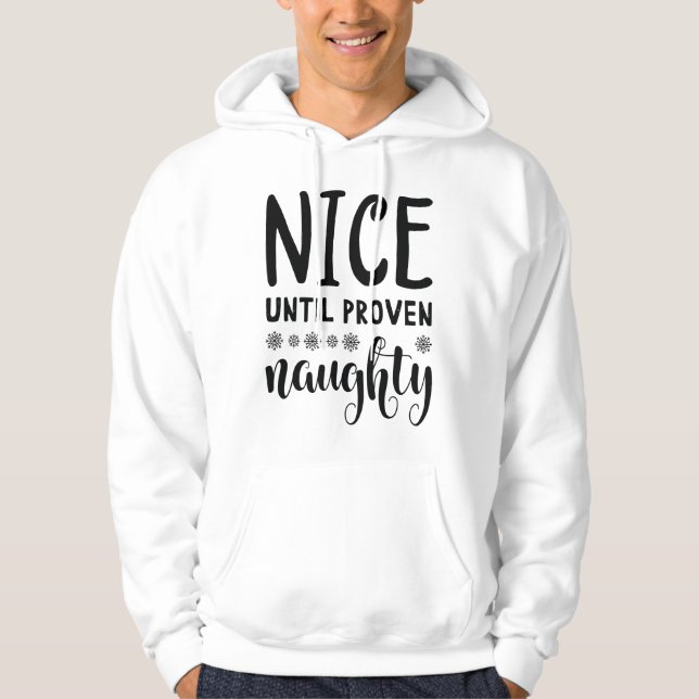 Nice bis Proven Naughty Hoodie (Vorderseite)
