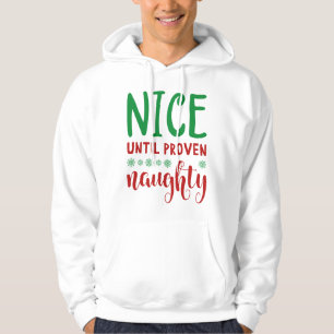 Nice bis Proven Naughty Hoodie
