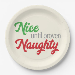Nice bis Proven Naughty - Papierplatte Pappteller