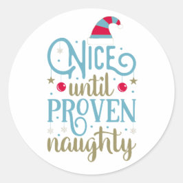 Nice bis Proven Naughty Weihnachten | SIEGEL Runder Aufkleber