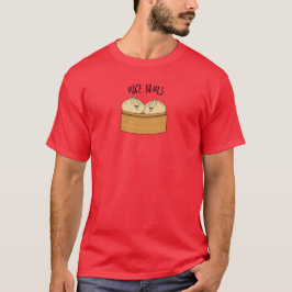 Nice Buns Cheeky Bao Dumplings Food Zitat T-Shirt