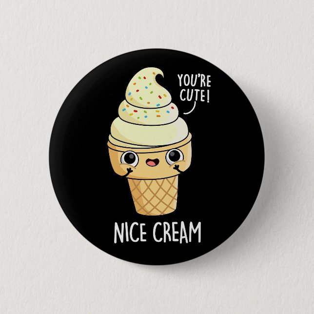 Nice Cream Funny Ice Cream Pub Dark BG Button (Vorderseite)