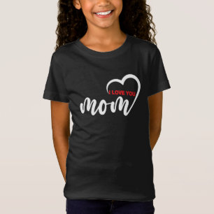 Nice Design Text I Liebe Sie Mama mit Herz T-Shirt